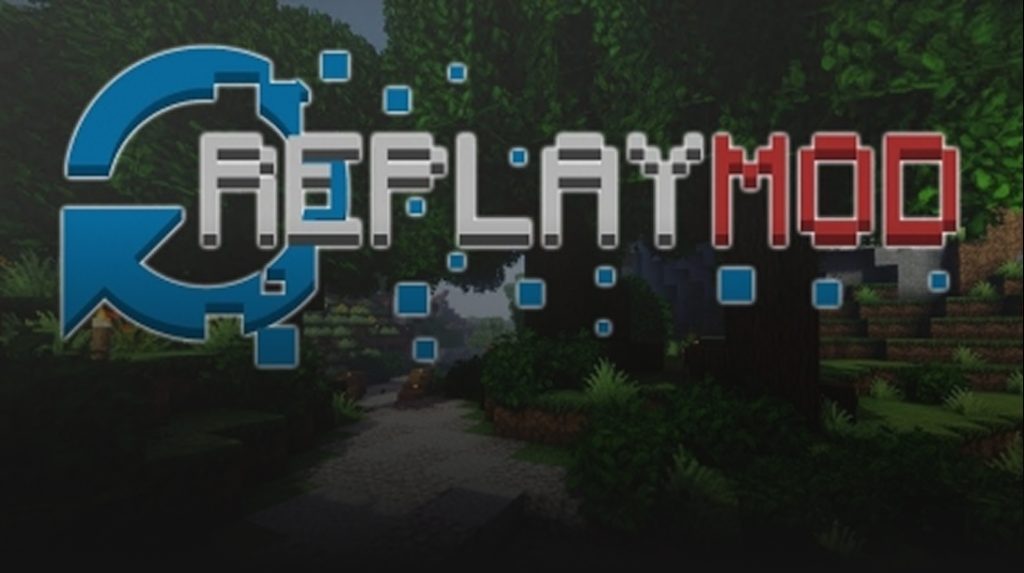 Minecraft: ReplayMod